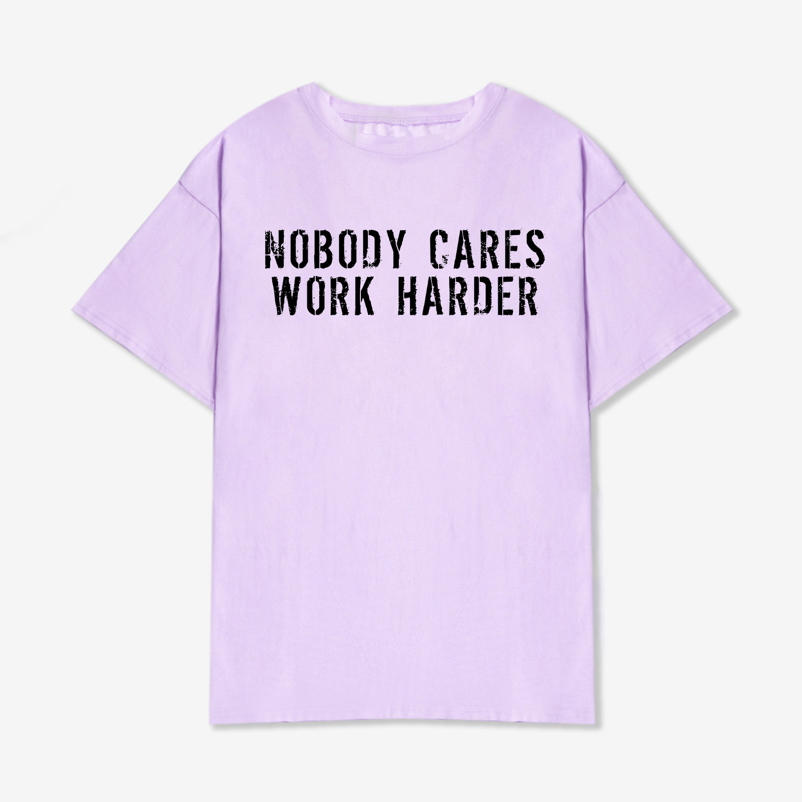 Nobody Cares Work Harder Printed Women's Oversized T-shirt