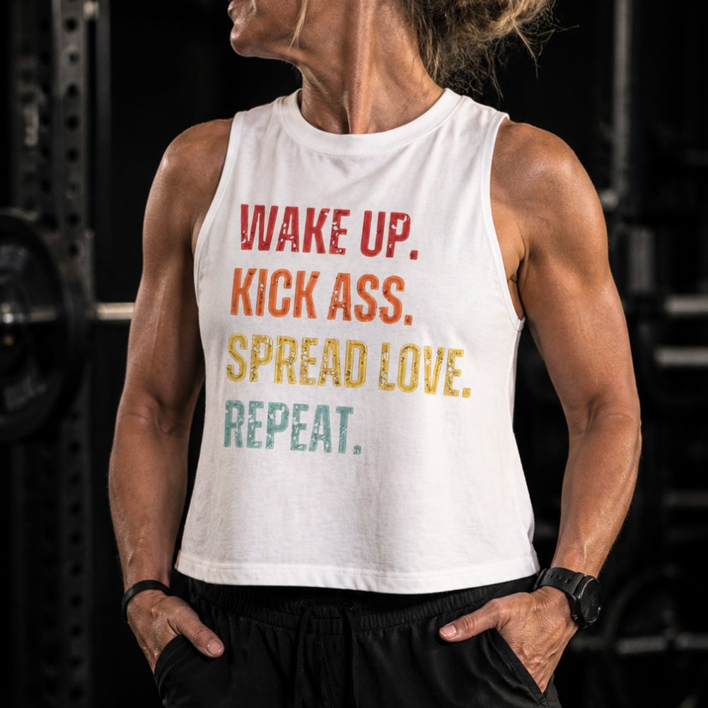 Wake Up. Kick Ass. Spread Love. Repeat Printed Women's Crop Top 