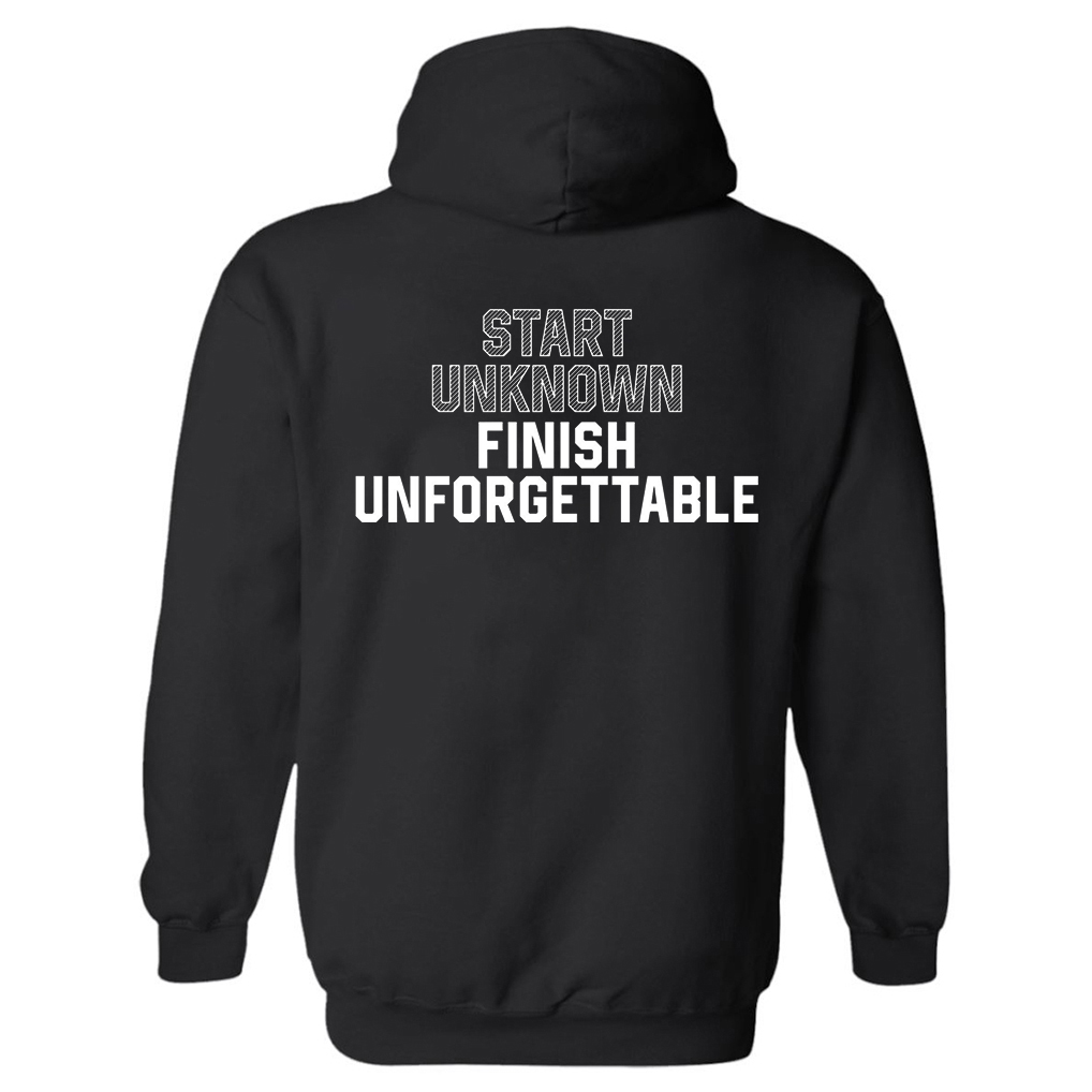 Start Unknown Finish Unforgettable Printed Women's Hoodie-traneing