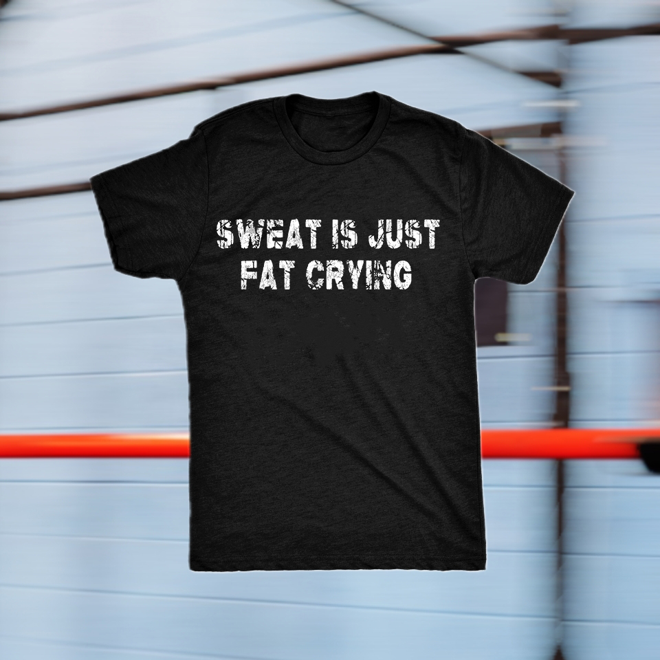 Sweat Is Just Fat Crying Printed Women's T-shirt