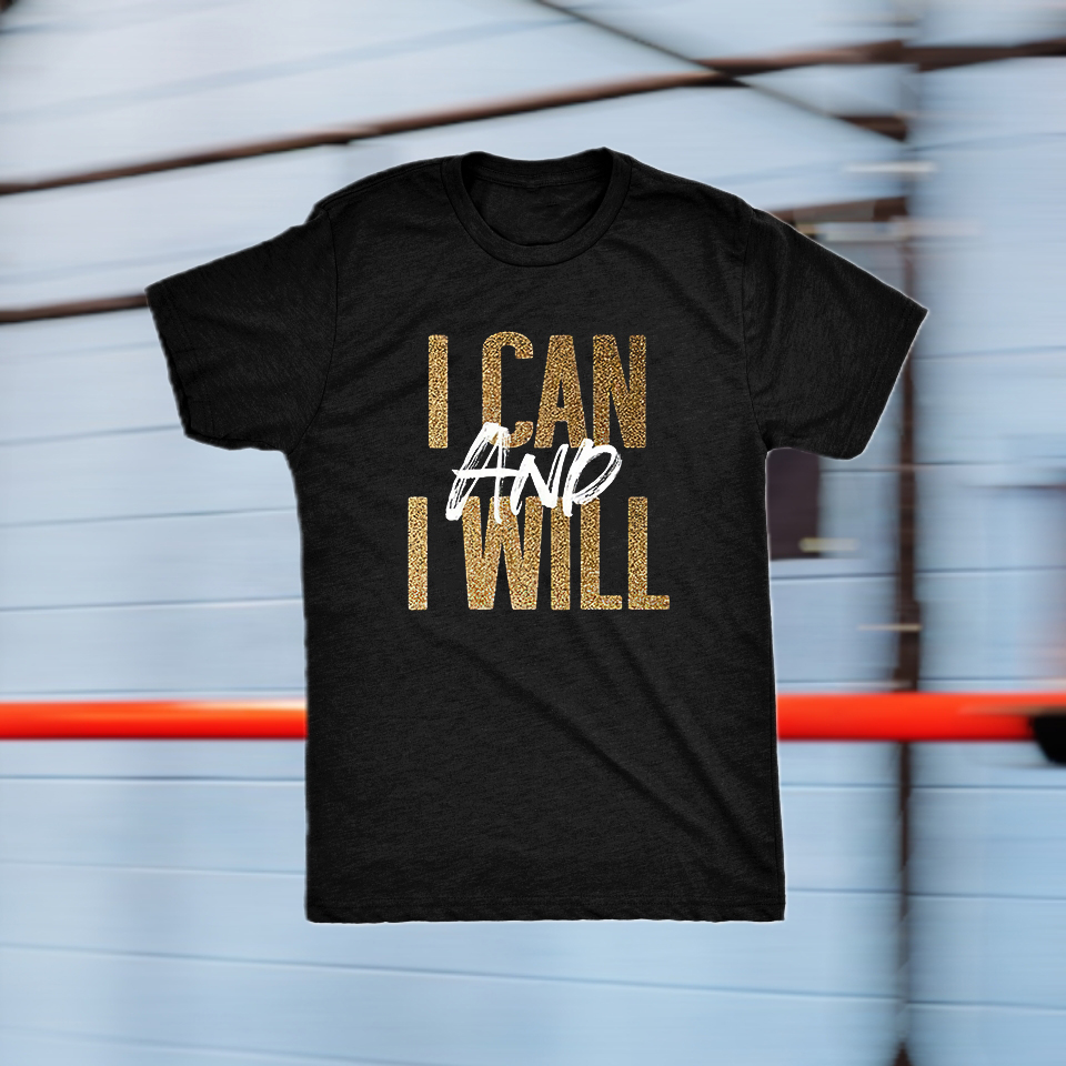 I Can And I Will Printed Women's T-shirt