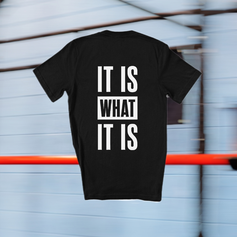 It Is What It Is Printed Women's T-shirt