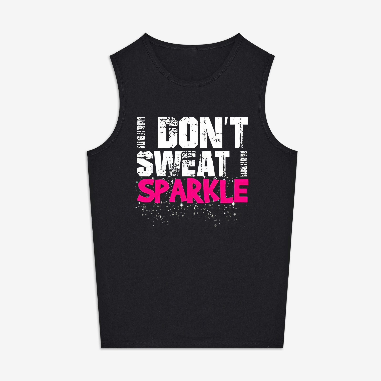 I Don't Sweat I Sparkle Printed Women's Vest