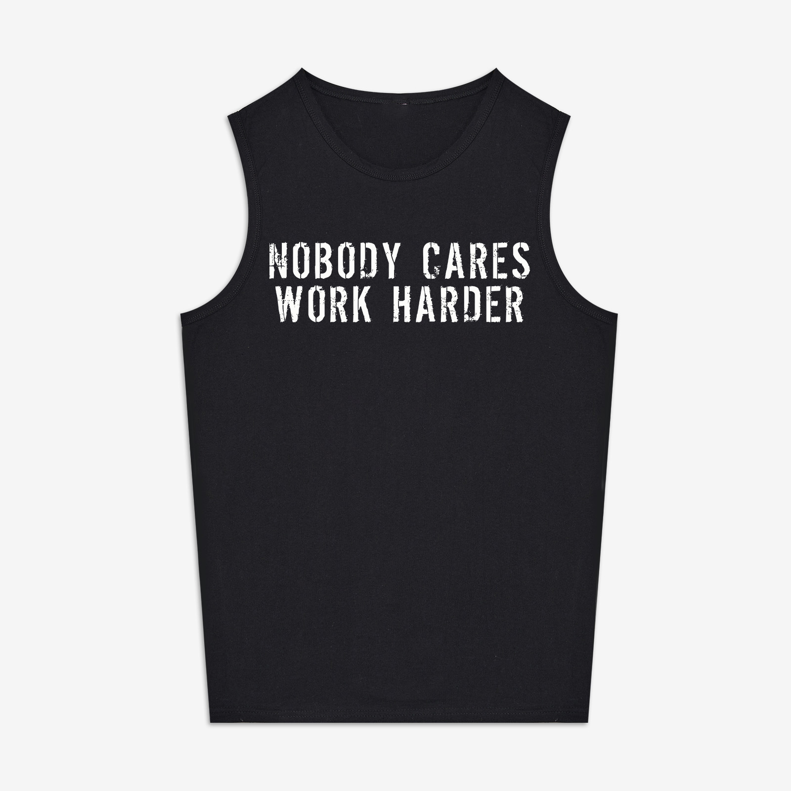 Nobody Cares Work Harder Printed Women's Vest