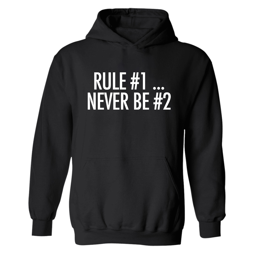 Rule #1 Never Be #2 Printed Women's Hoodie