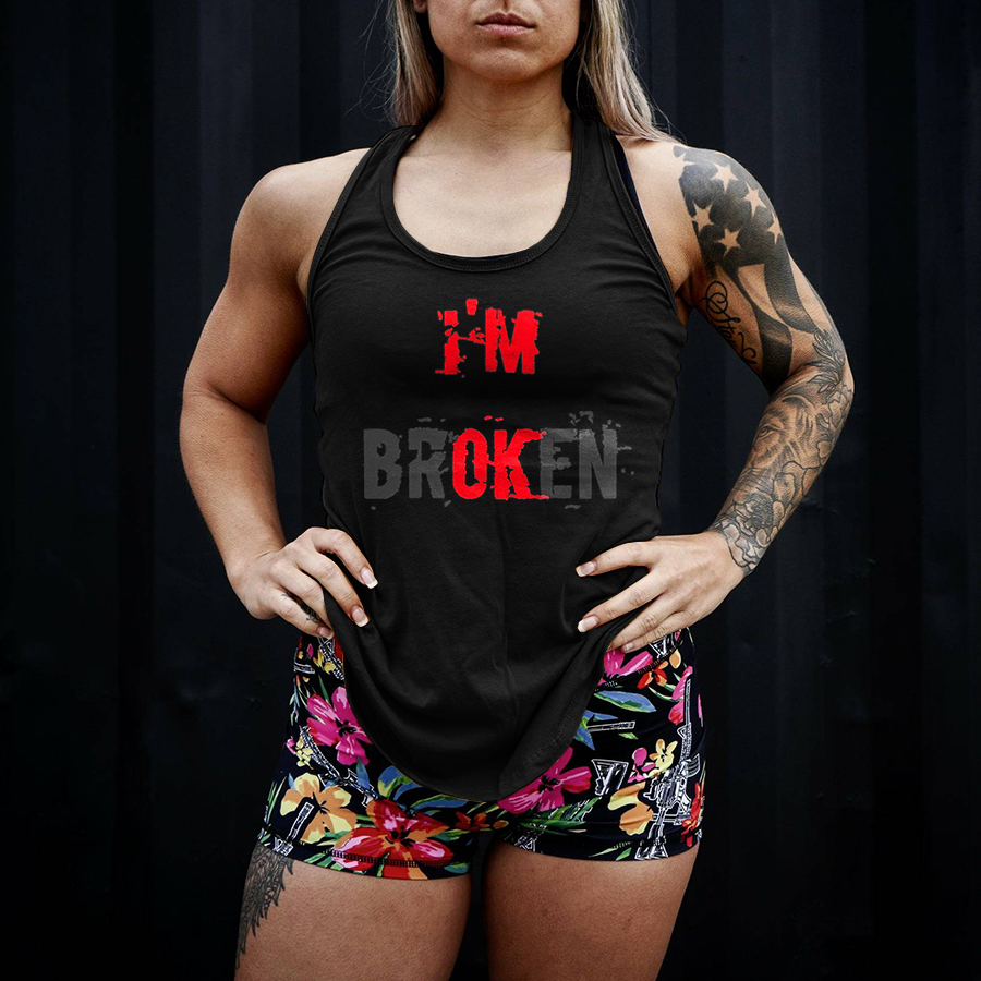 I'm Broken Printed Women's Tank