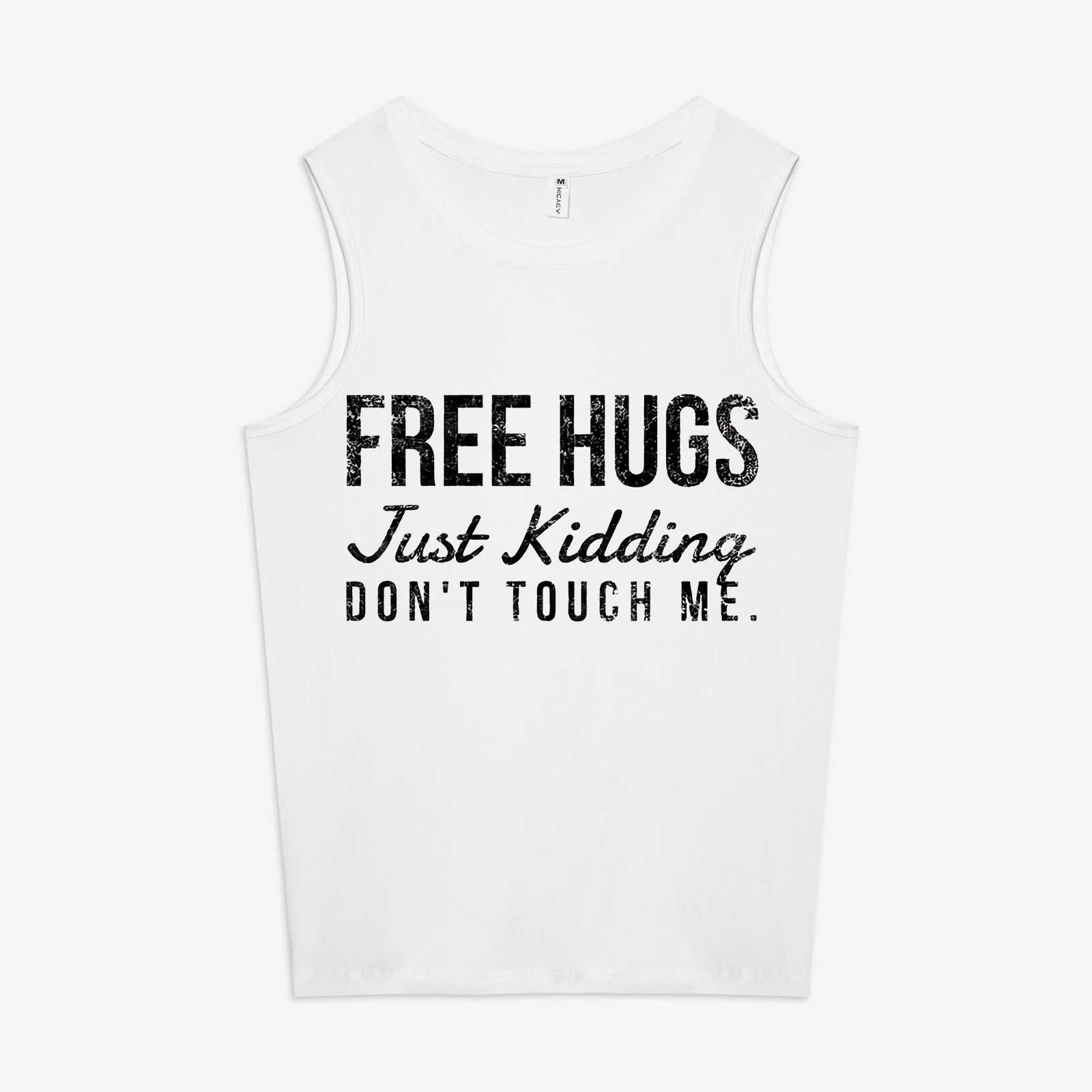 Free Hugs. Just Kidding Don't Touch Me Printed Women's Vest