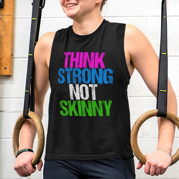 Think Strong Not Skinny Women's Vest