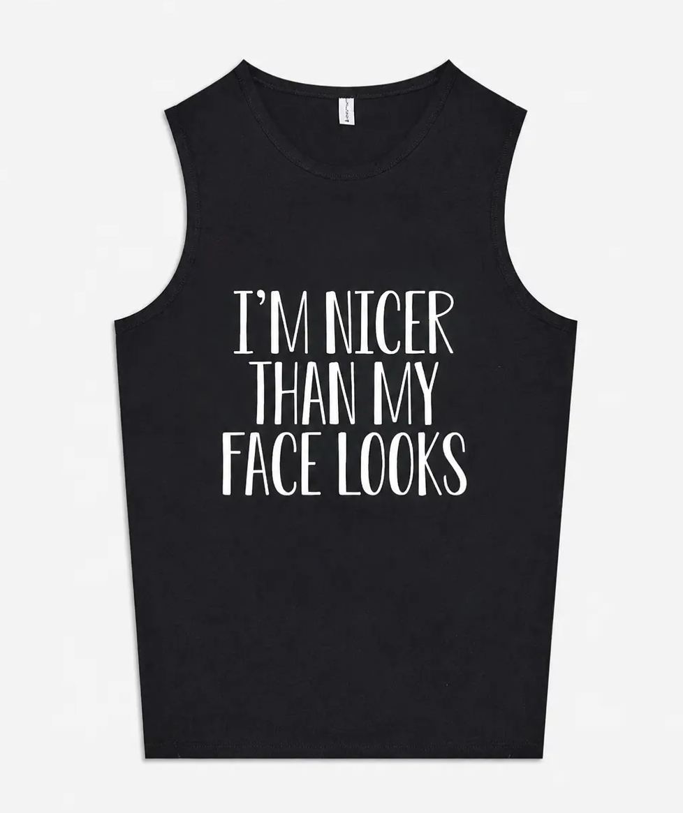 I'm Nicer Than My Face Looks Print Women's Vest