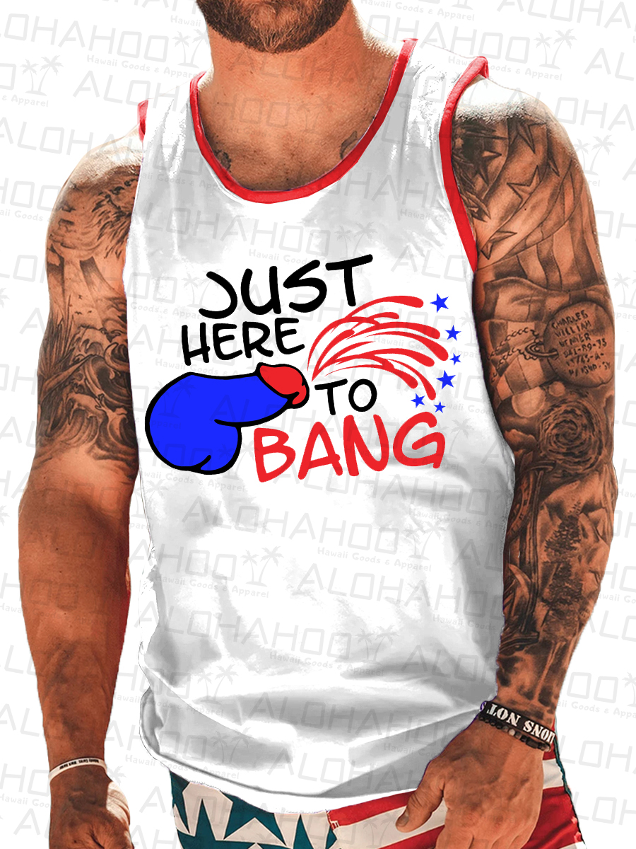 Men's Sleeveless T-shirt 4th of July Shirts Muscle Tank Top Just Here To Bang Pattern Shirt