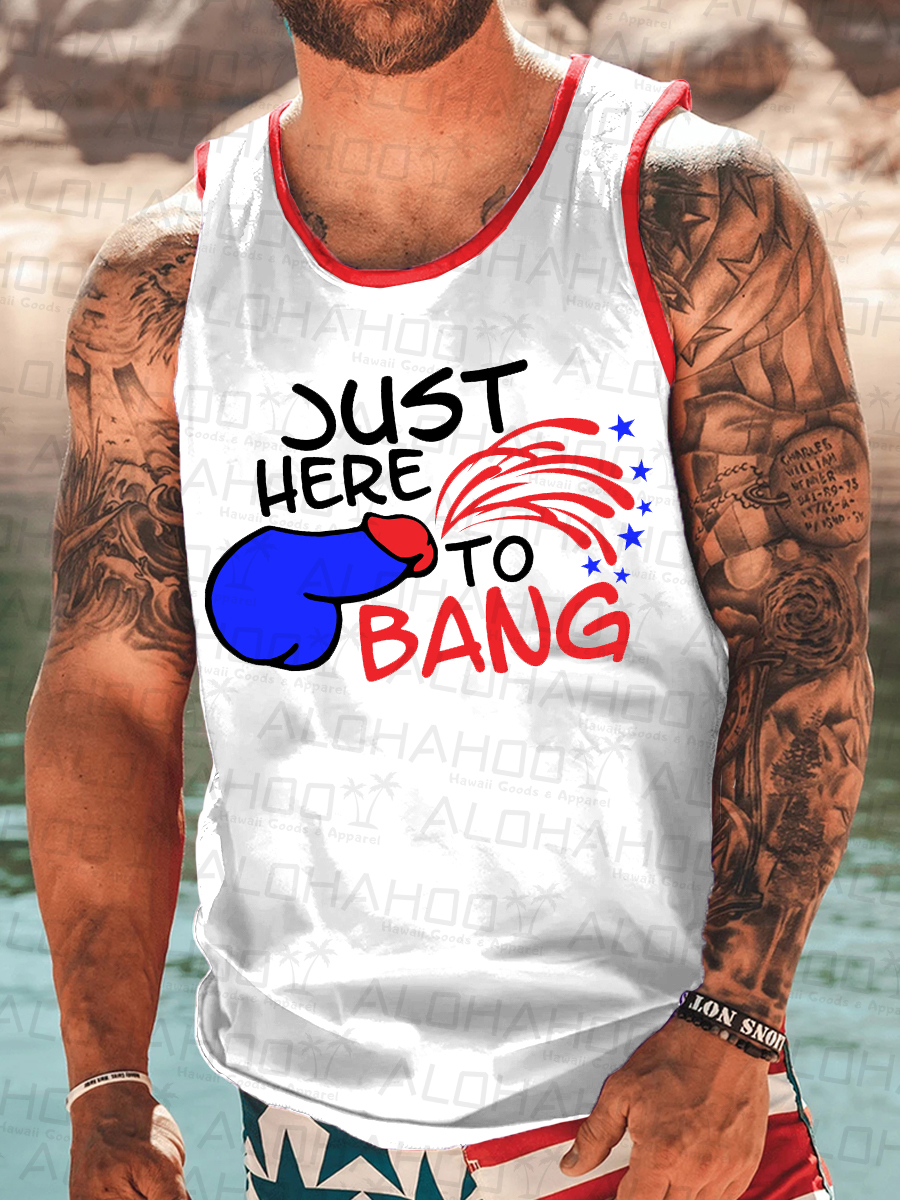 Men's Sleeveless T-shirt 4th of July Shirts Muscle Tank Top Just Here To Bang Pattern Shirt