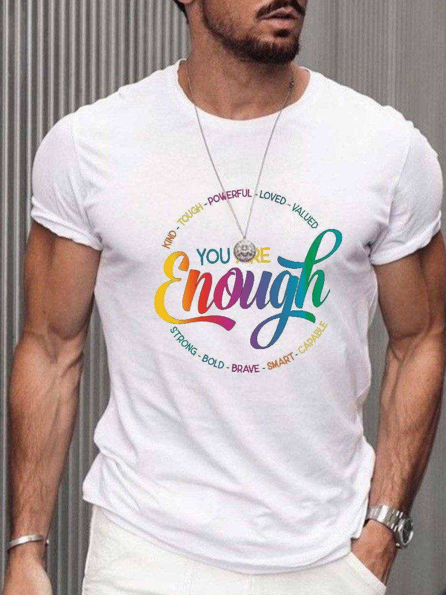 Men's Pride Rainbow You Are Enough T-Shirt