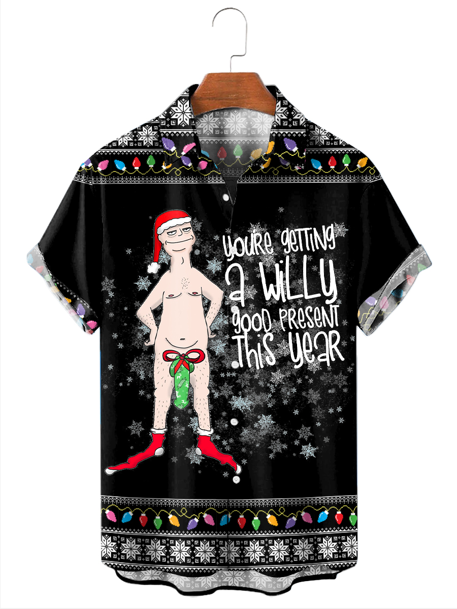 Ugly Christmas Dirty Christmas You're Getting A Willy Good Present This Year Print Shirt
