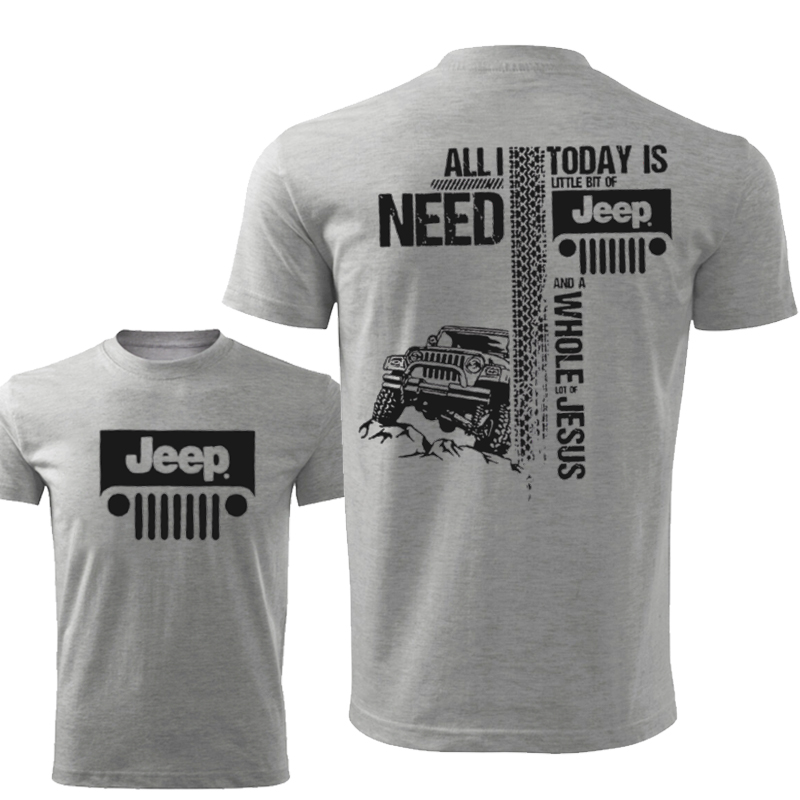 All I Need Today Is Jeep And A Whole Jesus Tshirt