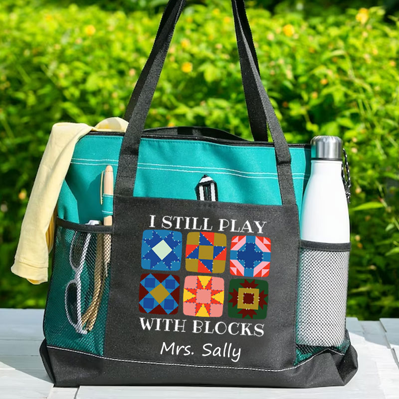 I Still Play With Blocks Quilting Humor Tote Bag Gift for Quilter