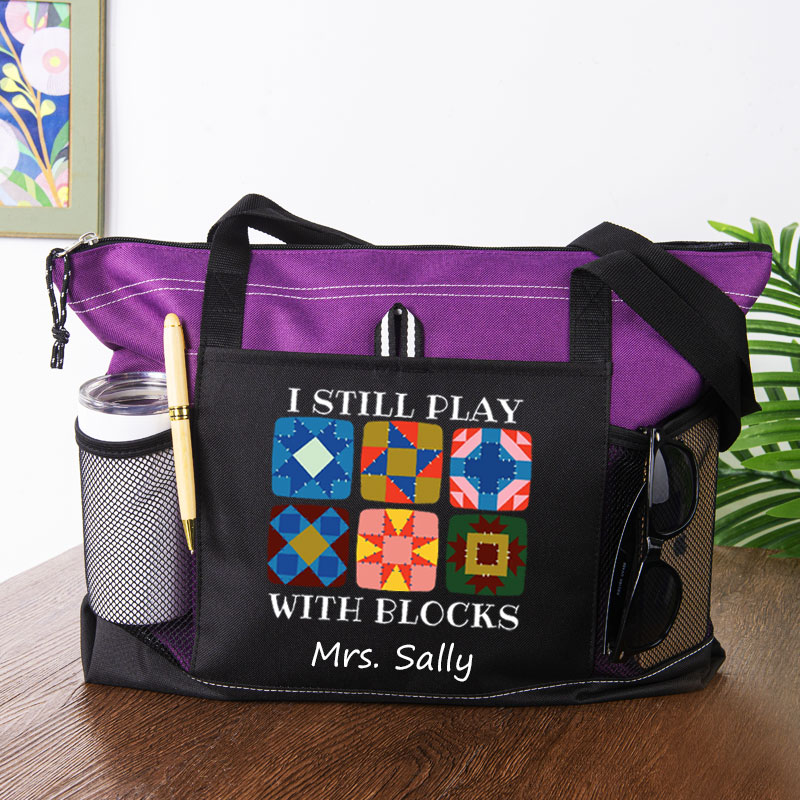 I Still Play With Blocks Quilting Humor Tote Bag Gift for Quilter