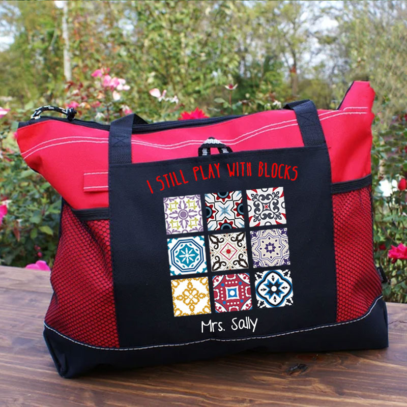 Personalized I Still Play With Blocks, Quilt Patterns Sewing Lover Tote Bag