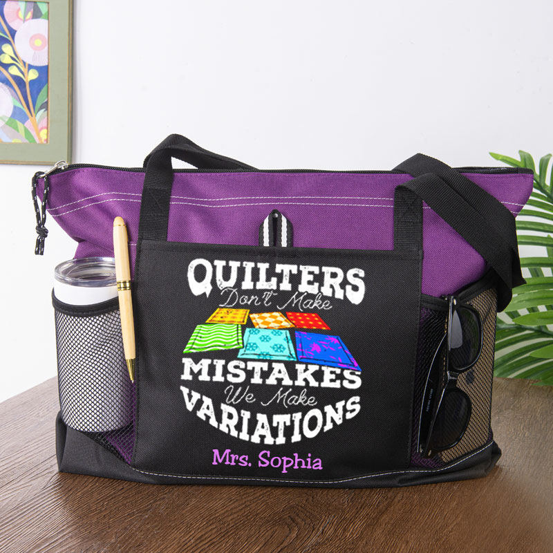 Quilter Don't Make Mistakes, We Make Variations Quilt Patterns Sewing Lover Tote Bag
