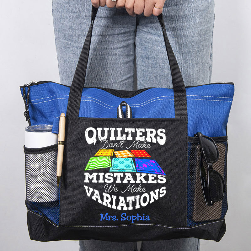 Quilter Don't Make Mistakes, We Make Variations Quilt Patterns Sewing Lover Tote Bag