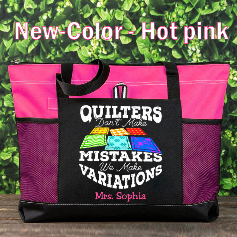 Quilter Don't Make Mistakes, We Make Variations Quilt Patterns Sewing Lover Tote Bag