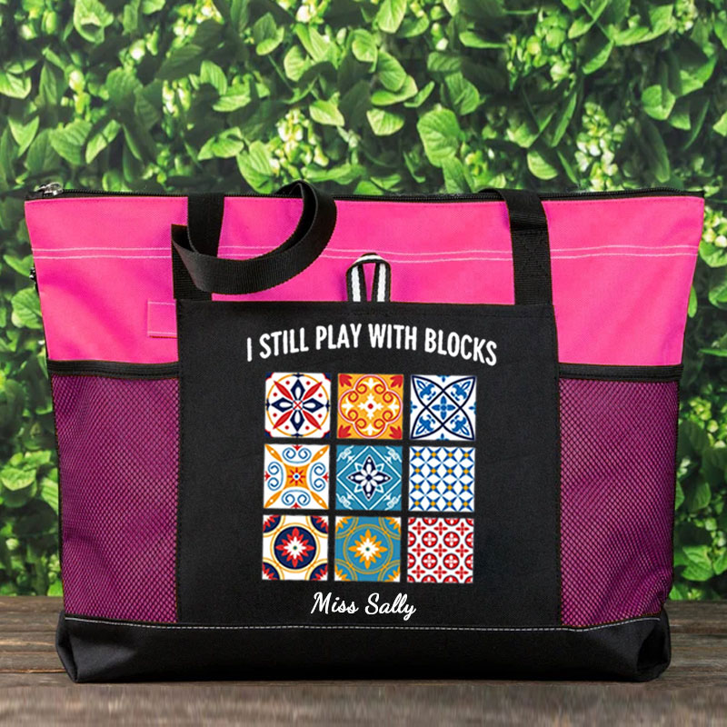 I Still Play With Blocks Quilting Humor Tote Bag Gift for Quilter
