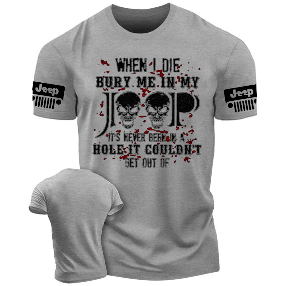 When I Die Bury Me In My Jeep Men's Tshirt