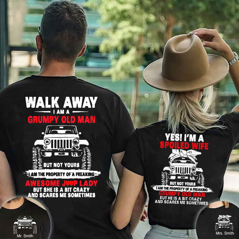 Spoiled Wife and Grumpy Old Man Jp Couple Personalized T Shirt