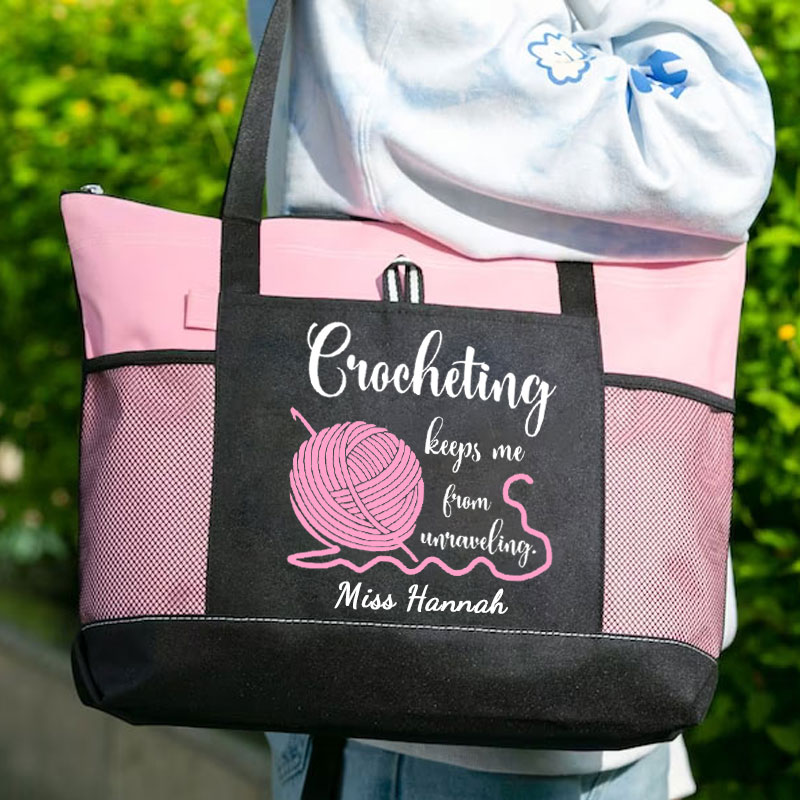 Crocheting Keeps Me From Unraveling Tote Bag