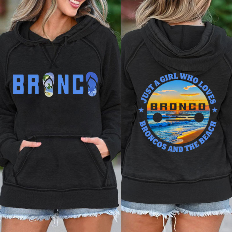 Just A Girl Who Loves Beach Bronco Girl Sunset Hoodie
