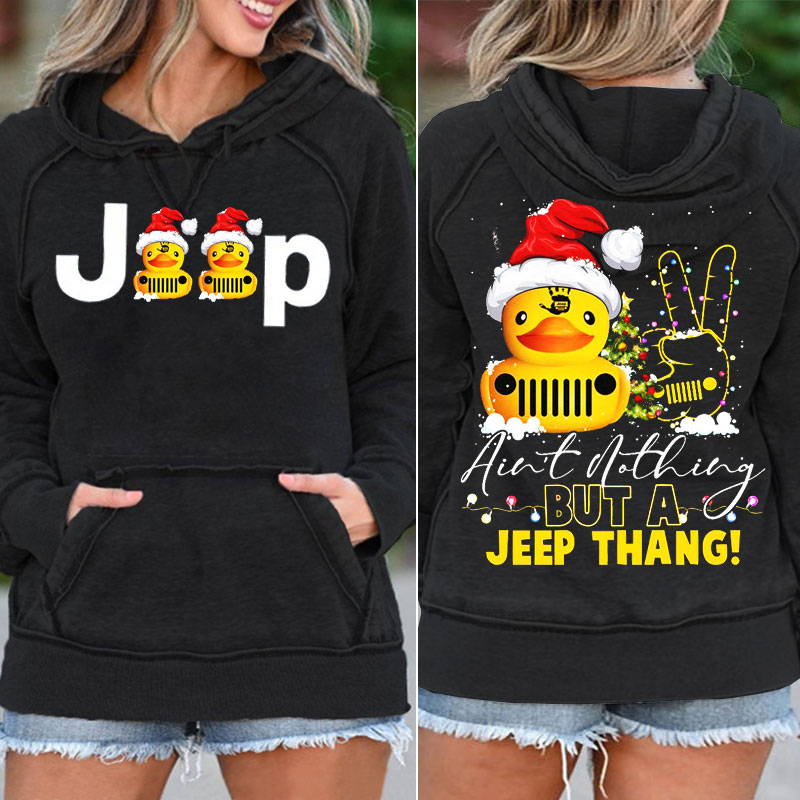 Ain’t Nothing But A Jeep Thang Christmas Jeep Duck Pocket Hoodie