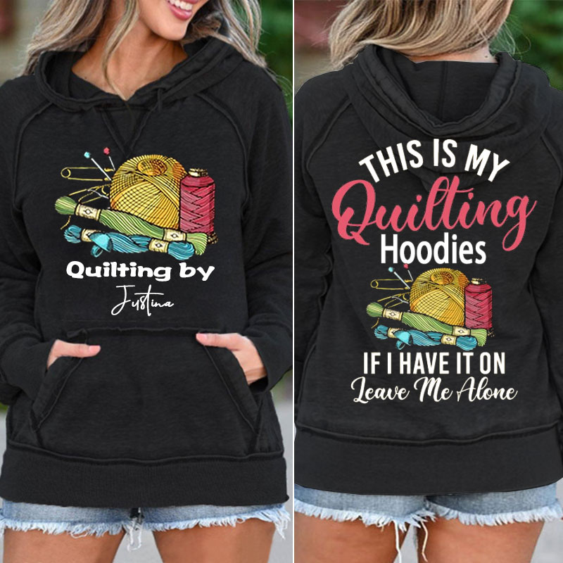 This Is My Quilting Hoodie Funny Quilting Sewing Fabric Custom Pocket Hoodie