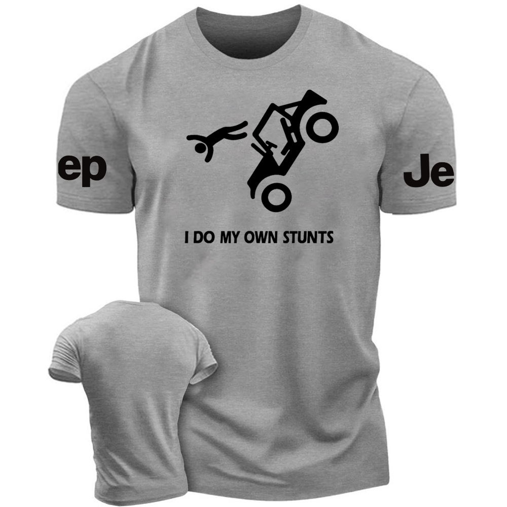 I Do My Own Stunts - Fun Jp T-Shirt