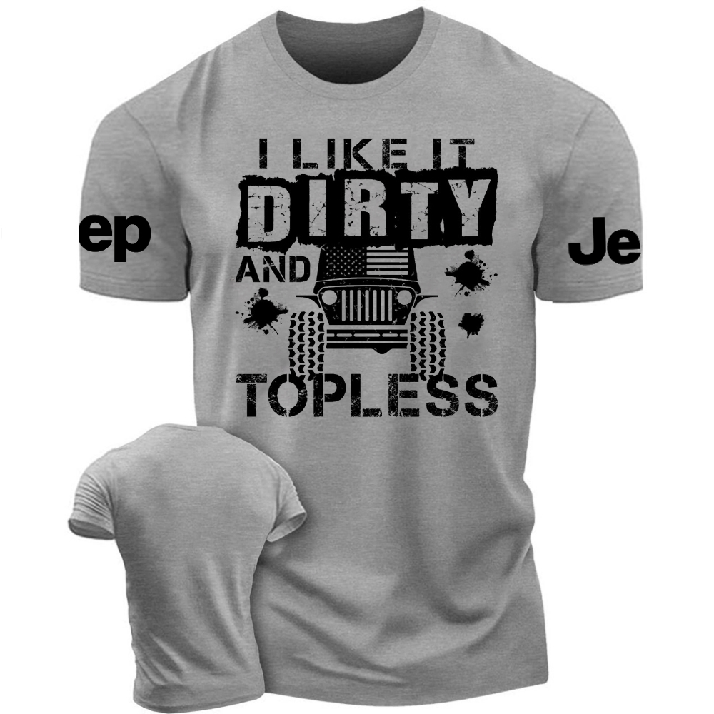 I Like It Dirty And Topless Offroad Mud Flying Jp Tshirt