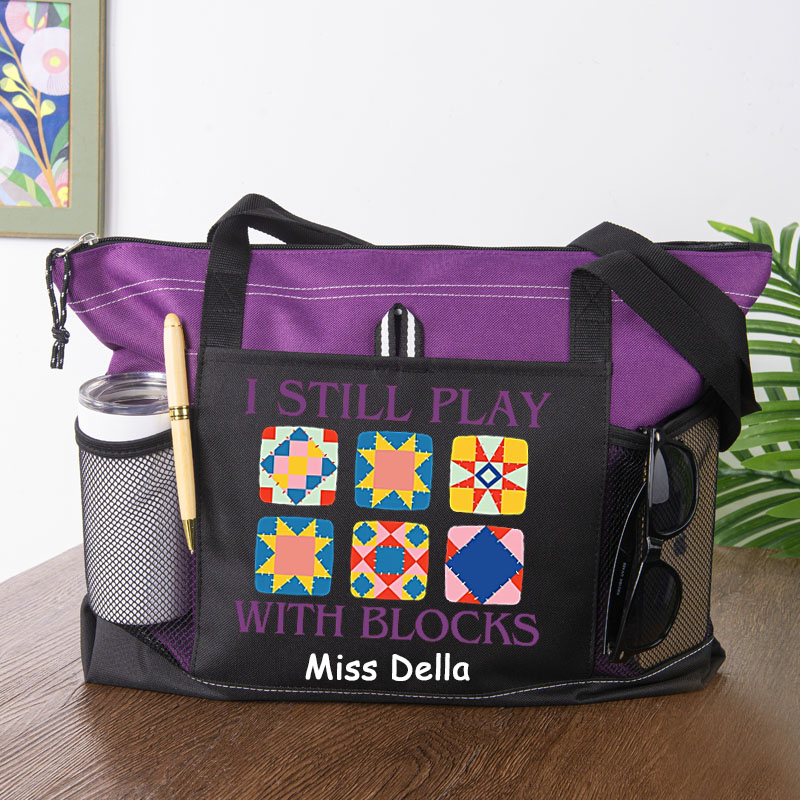 I Still Play With Blocks Quilt Tote Bag