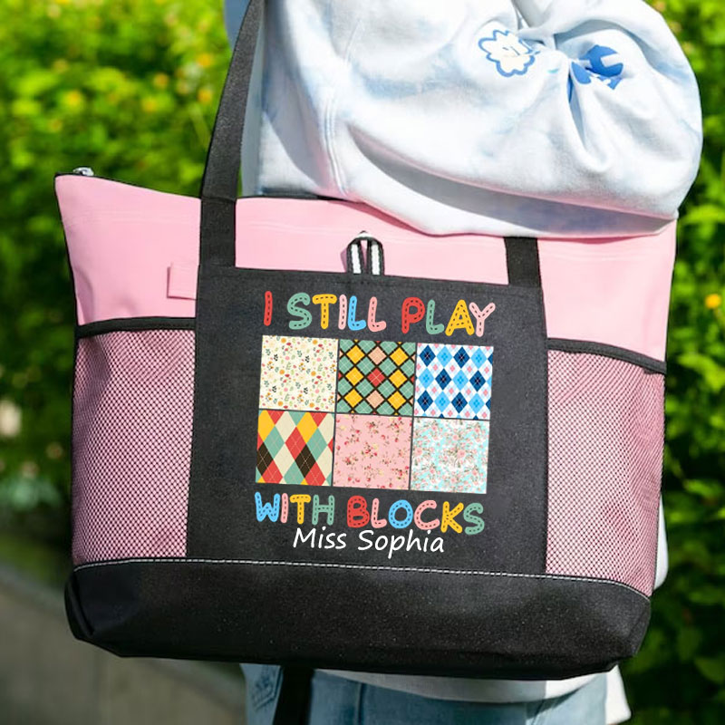 I Still Play With Blocks Quilt sewing Lover Tote Bag