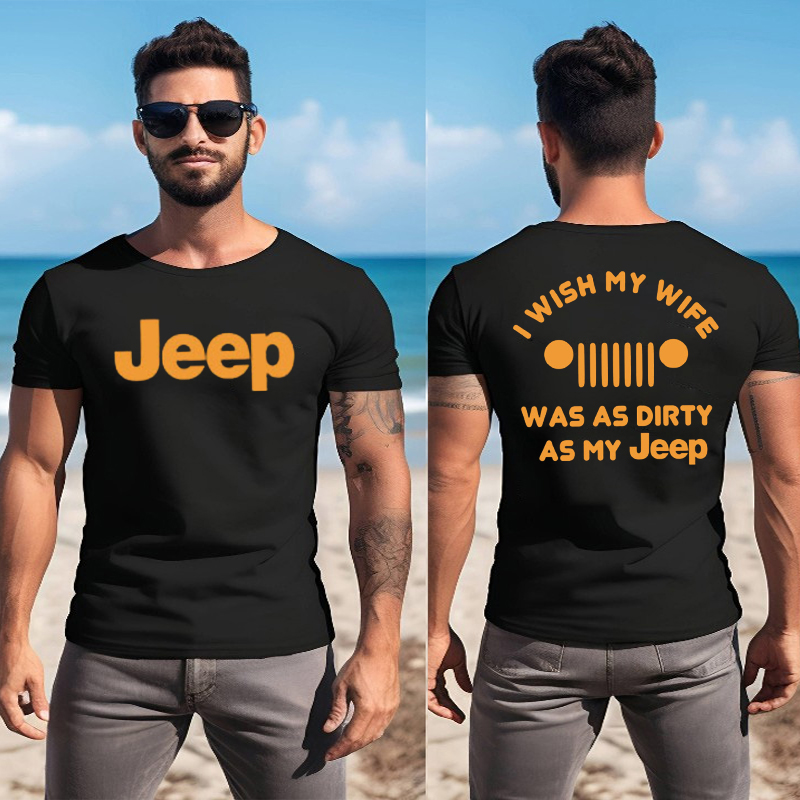 I Wish My Wife Was As Dirty As My Jeep T-Shirt