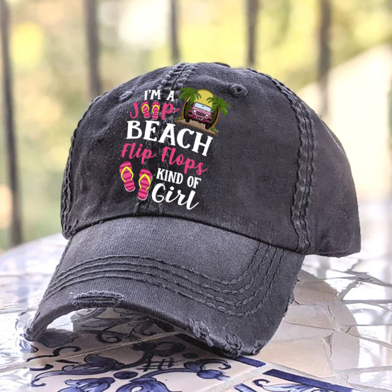 I’m A Jp Beach Flip Flops Kind Of Girl Baseball Cap
