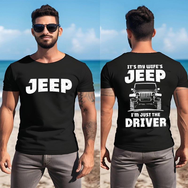 It’s My Wife’s Jeep I’m Just The Driver T-Shirt