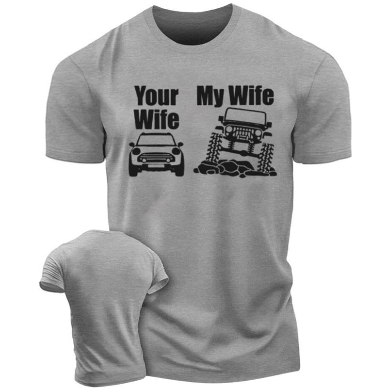 Jeep Driver My Wife Your Wife Gift T-shirt
