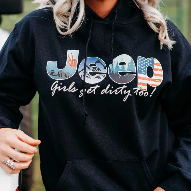 Jeep Girl Get Dirty Too Pocket Hoodie