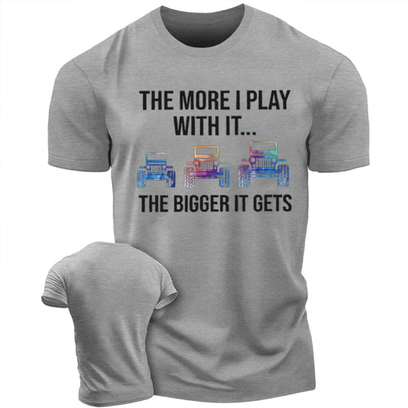 Jeep The More I Play With It The Bigger It Gets - Tie dye Car Tshirt