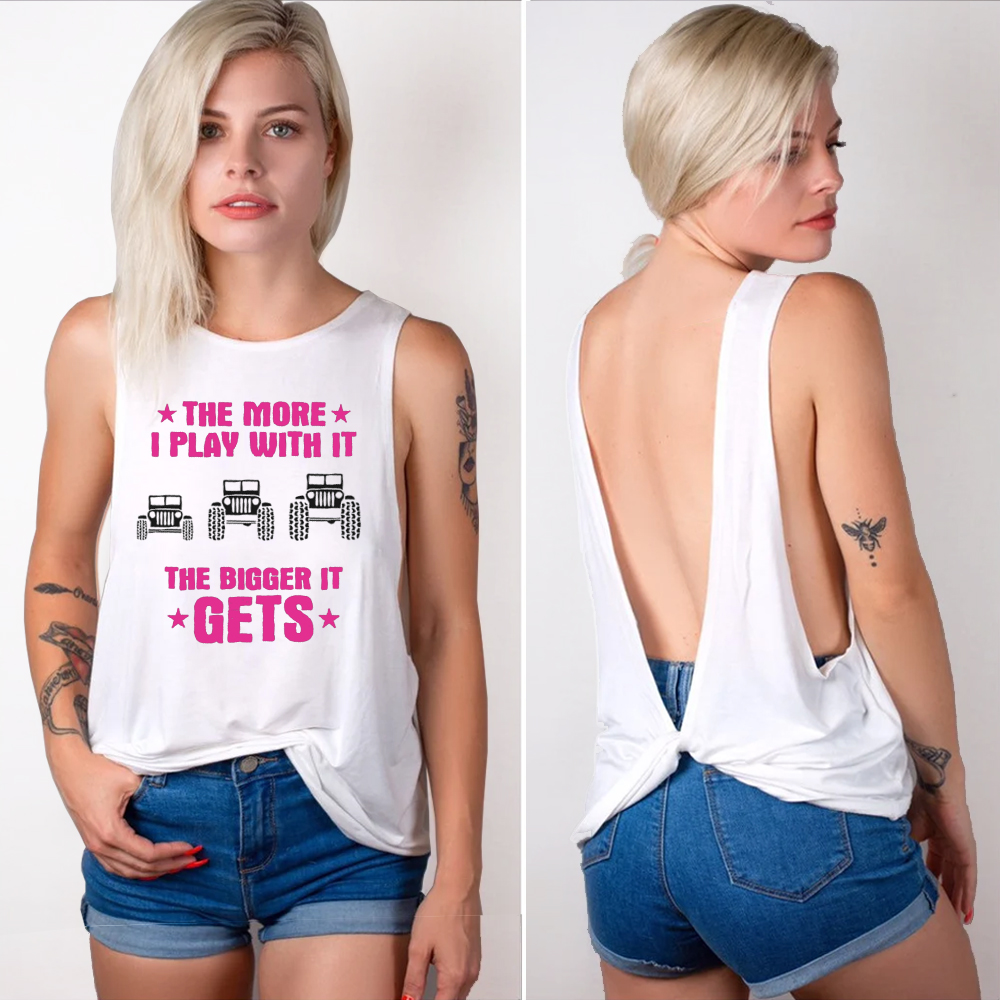 Jps The More I Play With It The Bigger I Get - Women Tank Top