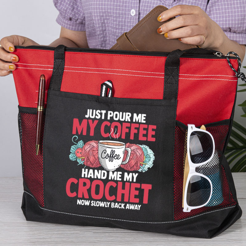 Just Pour Me My Coffee Hand Me My Crochet Now Tote Bag