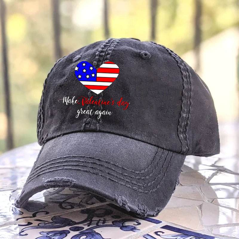 Make Valentine's Day Great Again Baseball Cap