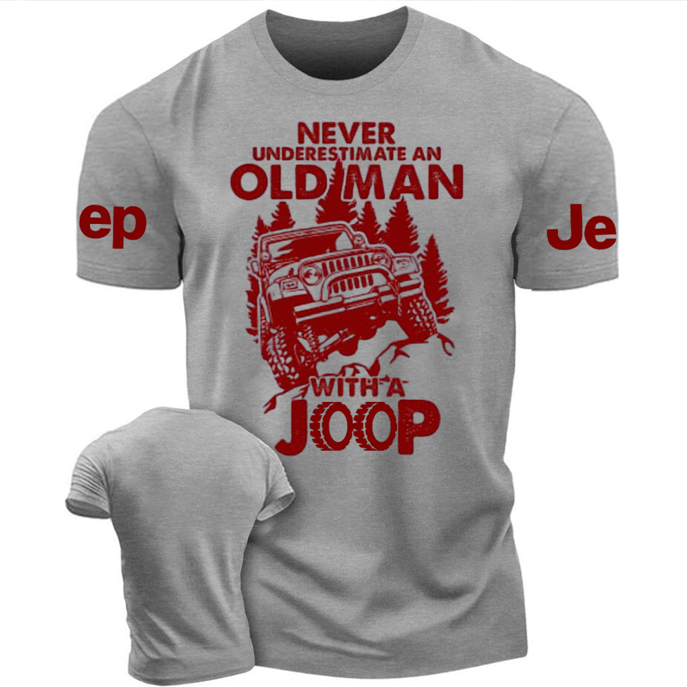 Never Underestimate An Old Man With A Jp Tshirt