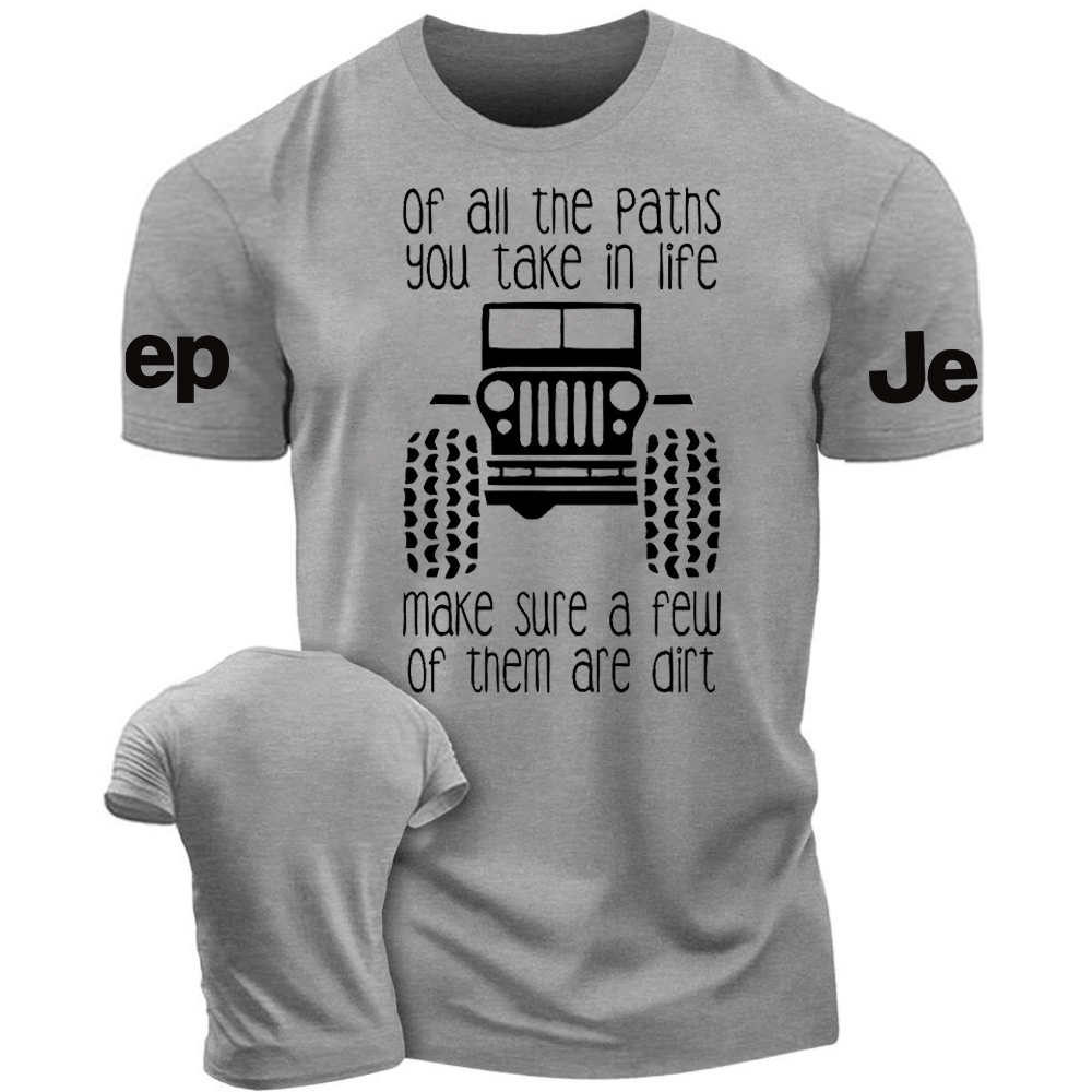 Of All The Paths You Take in life - Jp T-Shirt