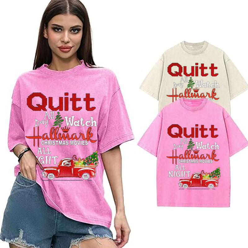 Quilt day all Watch Hallmark Christmas Movies All Night Washed Tshirt