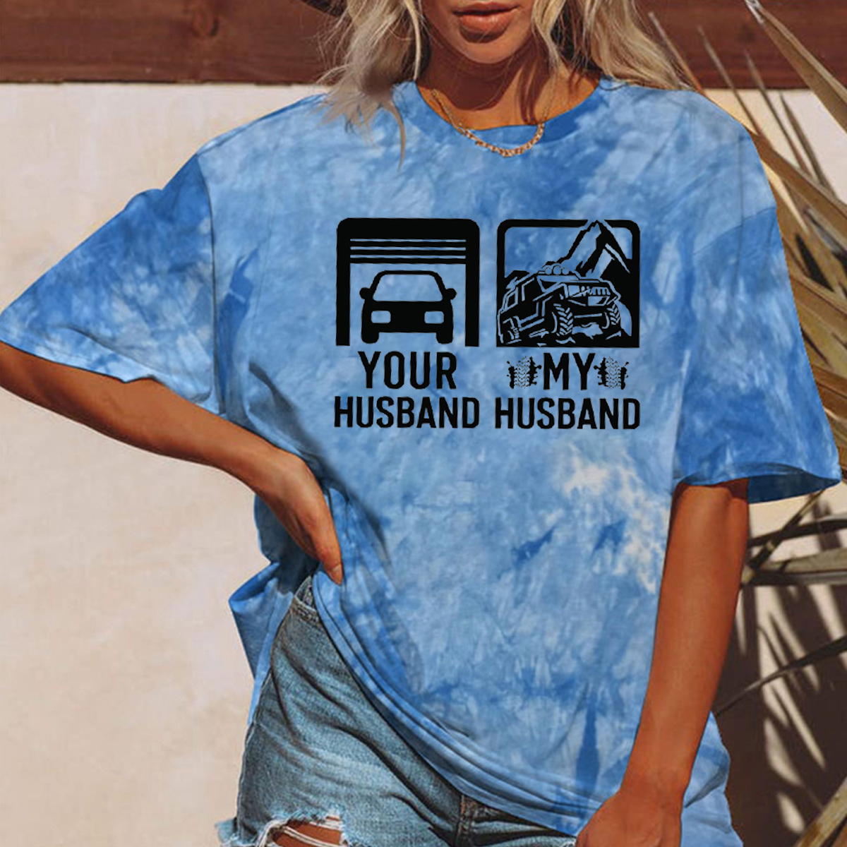 Your Husband My Husband Off Road 4x4 Adventure JP Tie-dye Tshirt
