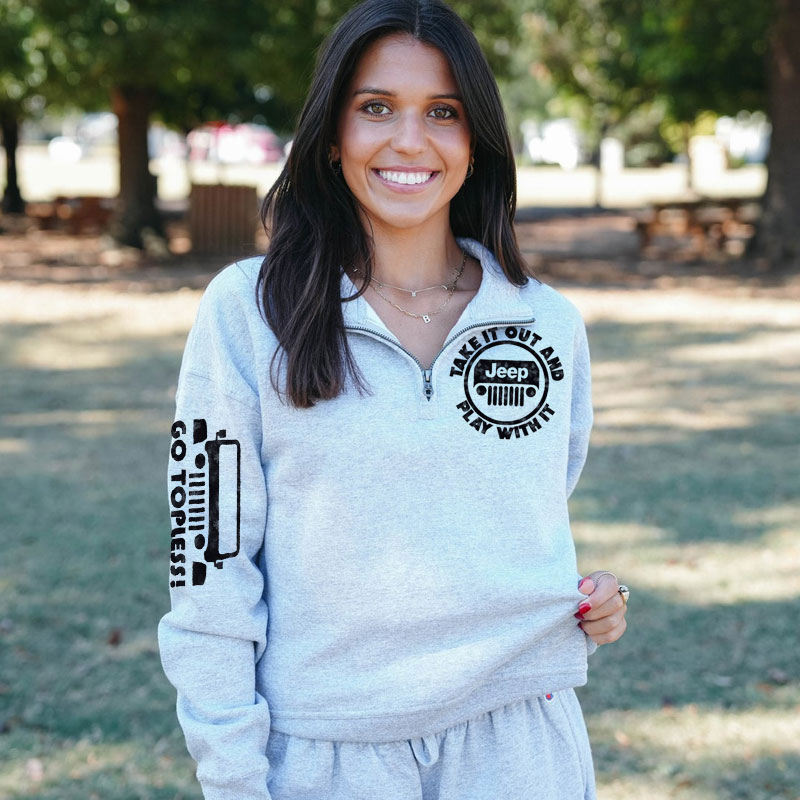Go Topless Jeep, Take it Out and Play with it Zip Jacket Sweatshirt