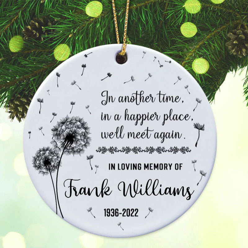 Dandelion Memorial Ornament We'll Meet Again Bereavement Gift